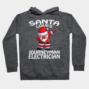 Santa Loves Journeyman Electrician Christmas Hoodie